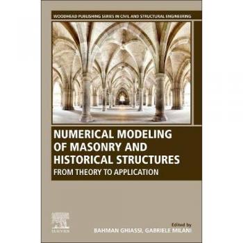 Numerical Modelling of Masonry and Historical Structures: From Theory to Application