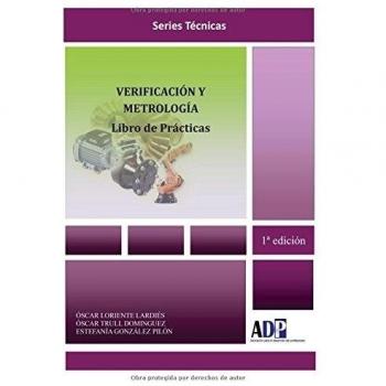Verificacion y Metrologia. Libro de Practicas