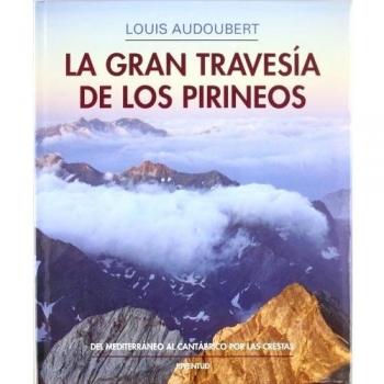 La gran travesia de los pirineos