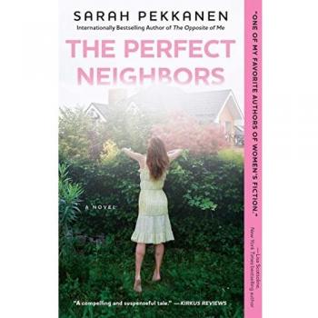 The Perfect Neighbors: A Novel (Paperback)