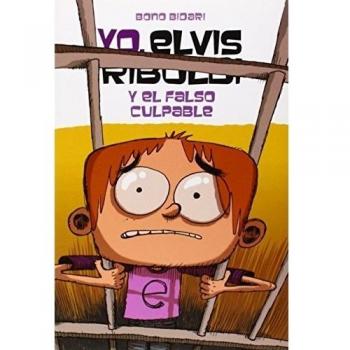 Yo, Elvis Riboldi Y El Falso Culpable: 72 - Bono Bidari