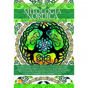 Breve historia de la mitología nórdica - Carlos Díaz Sánchez