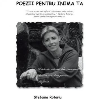 Poesías Para Tu Corazón: Antología de Sentimientos y Emociones - Stefania Rotariu, Edición en Tapa Blanda
