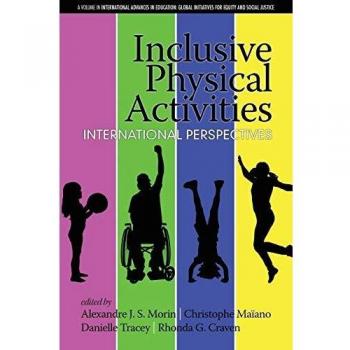 Inclusive Physical Activities: Global Perspectives on Equity and Social Justice in Education