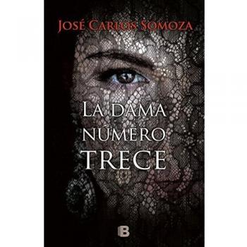La dama número trece - SOMOZA, JOSÉ CARLOS