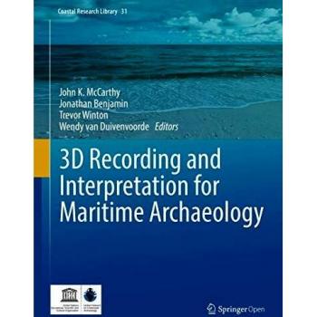 3D Recording and  Interpretation for Maritime Archaeology
