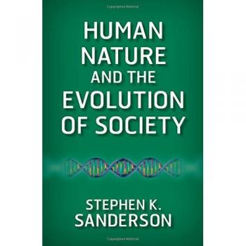 Human Nature and the Evolution of Society