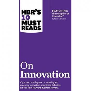 HBR's 10 Must Reads on Innovation