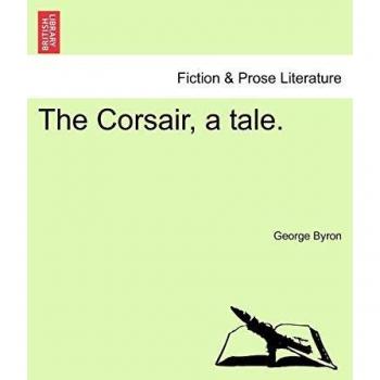 The Corsair, a tale.