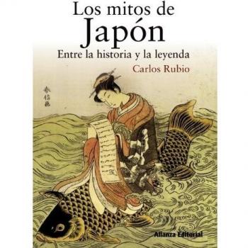 Los mitos de Japón: Entre la historia y la leyenda