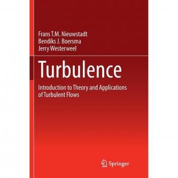 Turbulence: Introduction to Theory and Applications of Turbulent Flows