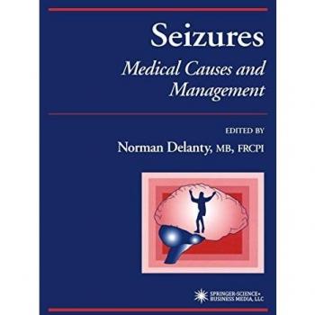 Seizure Management Guide: Medical Causes and Treatment Strategies (Current Clinical Practice)