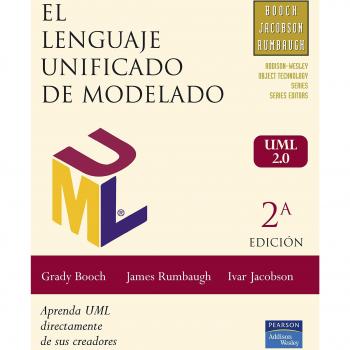 El lenguaje unificado de modelado: Guía de usuario : aprenda UML directamente de sus creadores