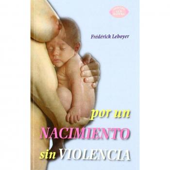 Por un nacimiento sin violencia