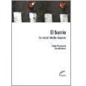 El Barrio: Lo social hecho espacio