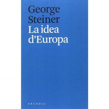 La idea d'Europa - Steiner George