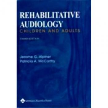 Rehabilitative Audiology: Children and Adults