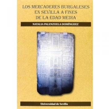 Los mercaderes burgaleses en Sevilla a fines de la Edad Media: 89