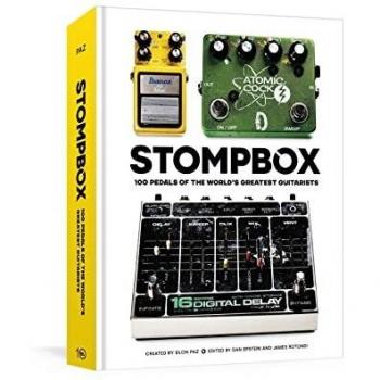 Guitar Pedal Encyclopedia: 100 Iconic Effects from Legendary Guitarists
