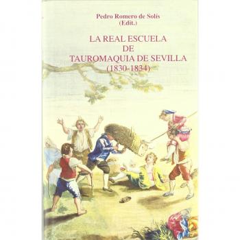 La Real Escuela de Tauromaquia de Sevilla