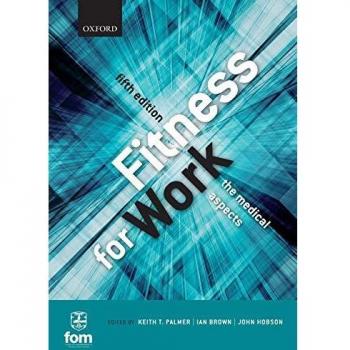 Fitness for Work: The Medical Aspects