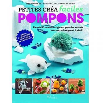 Kit de Pompones Creativos: Más de 50 Modelos Originales para Niños Felices, Ideal para Días Lluviosos