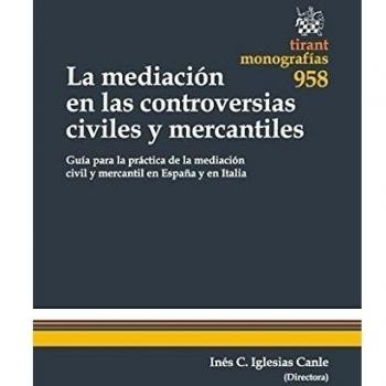 La Mediación en las Controversias Civiles y Mercantiles