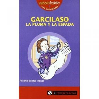 Garcilaso La PLUMA y La Espada: 47