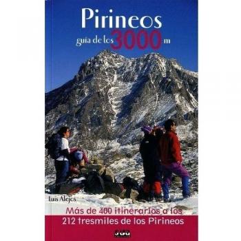 Pirineos - guia de los 3000 metros - Luis Alejos