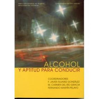 Alcohol y Aptitud Para Conducir, El