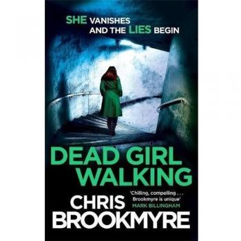 Chica Muerta Caminando - Novela de Christopher Brookmyre