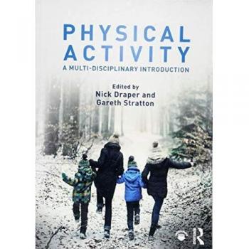 Physical Activity: A Multi-disciplinary Introduction