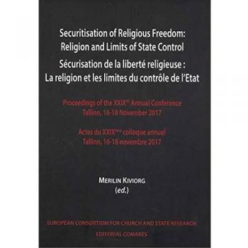 Securitisation of Religious Freedom: Religion and Limits of State Control