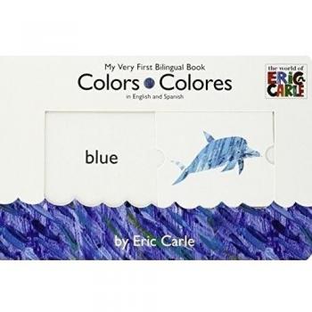 Colors/Colores - My very first bilingual book