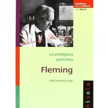 FLEMING: La prodigiosa penicilina: 7