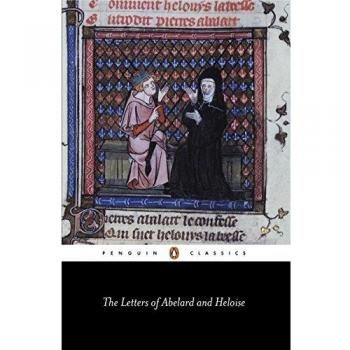 The Letters of Abelard and Heloise