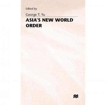 Asia's New World Order