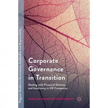 Corporate Governance in Transition: Dealing with Financial Distress and Insolvency in UK Companies