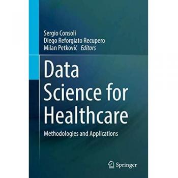 Data Science for Healthcare: Methodologies and Applications