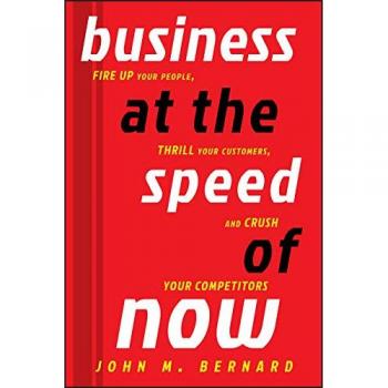 Instant Business Strategies: Accelerate Success with John M. Bernard's Insights