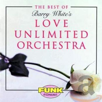 The Best Of Love Unlimited Orchestra
