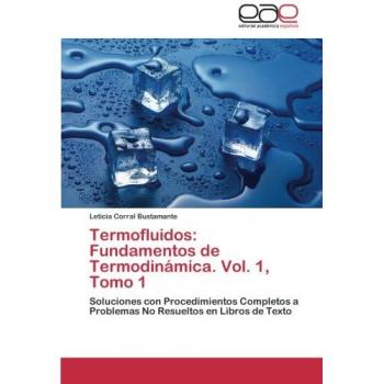 Termofluidos: Fundamentos de Termodinámica. Vol. 1, Tomo 1