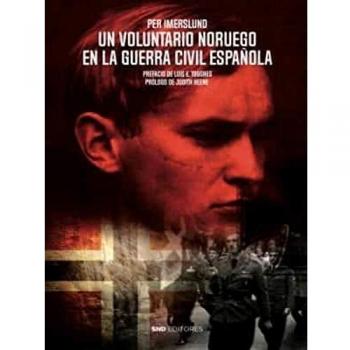 UN VOLUNTARIO NORUEGO EN LA GUERRA CIVIL ESPAÑOLA
