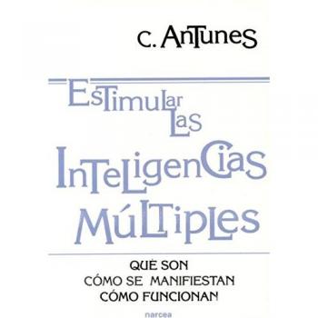 estimular Inteligencias múltiples: Qué son, cómo se manifiestan, cómo funcionan: 150
