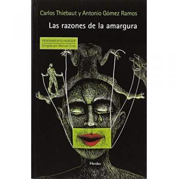 Razones de la amargura, Las: Variaciones y tientos sobre el resentimiento, el perdón y la justicia: 0