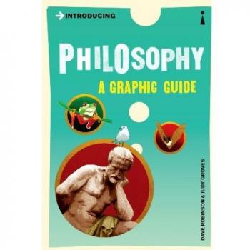 Introducing Philosophy - A Graphic Guide