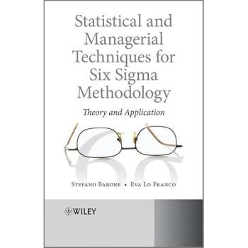 Statistical and Managerial Techniques for Six Sigma Methodology: Theory and Application