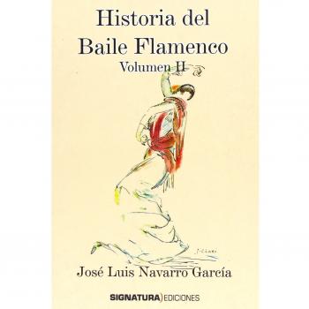 Historia del baile flamenco II
