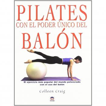 Pilates Con el Poder Único Del Balón
