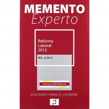 Memento Experto Reforma Laboral 2012: RDL 3/2012